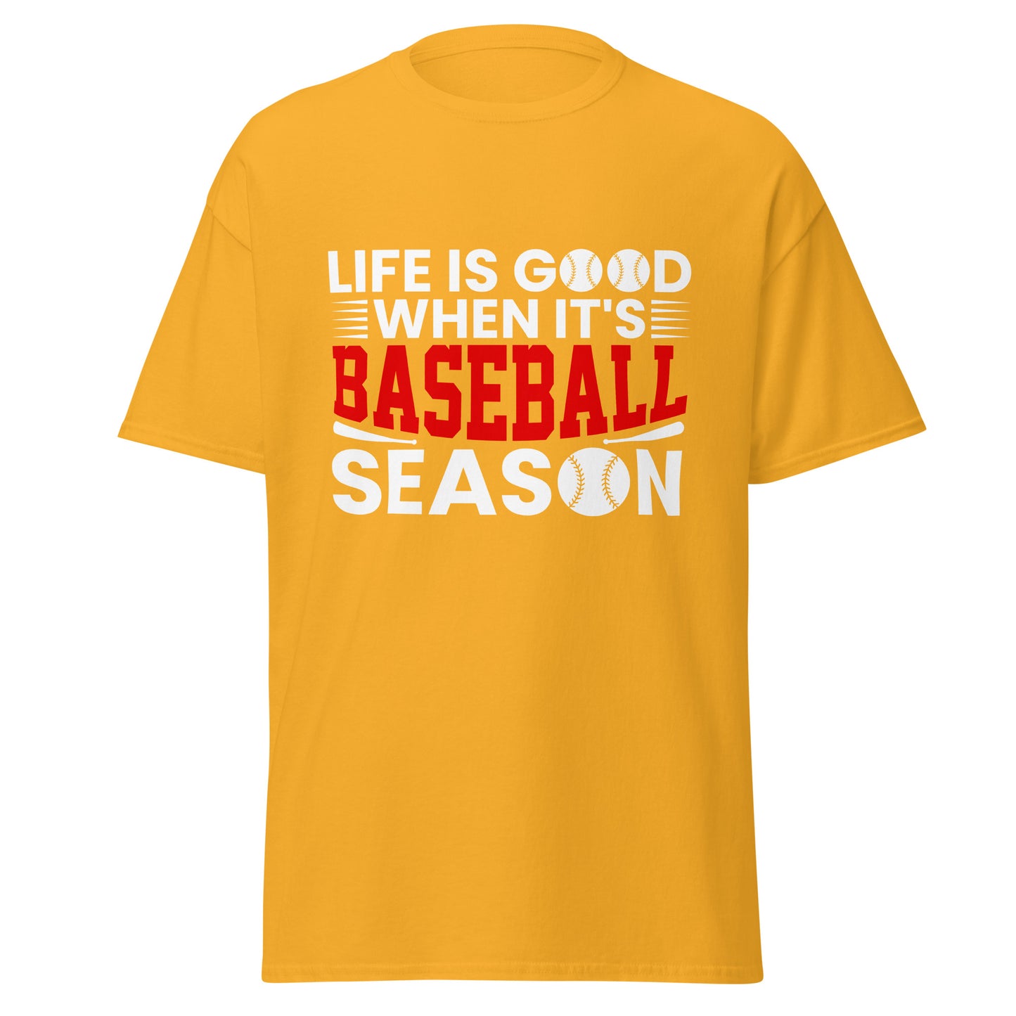 Life is Good When it's Baseball Season - Classic tee