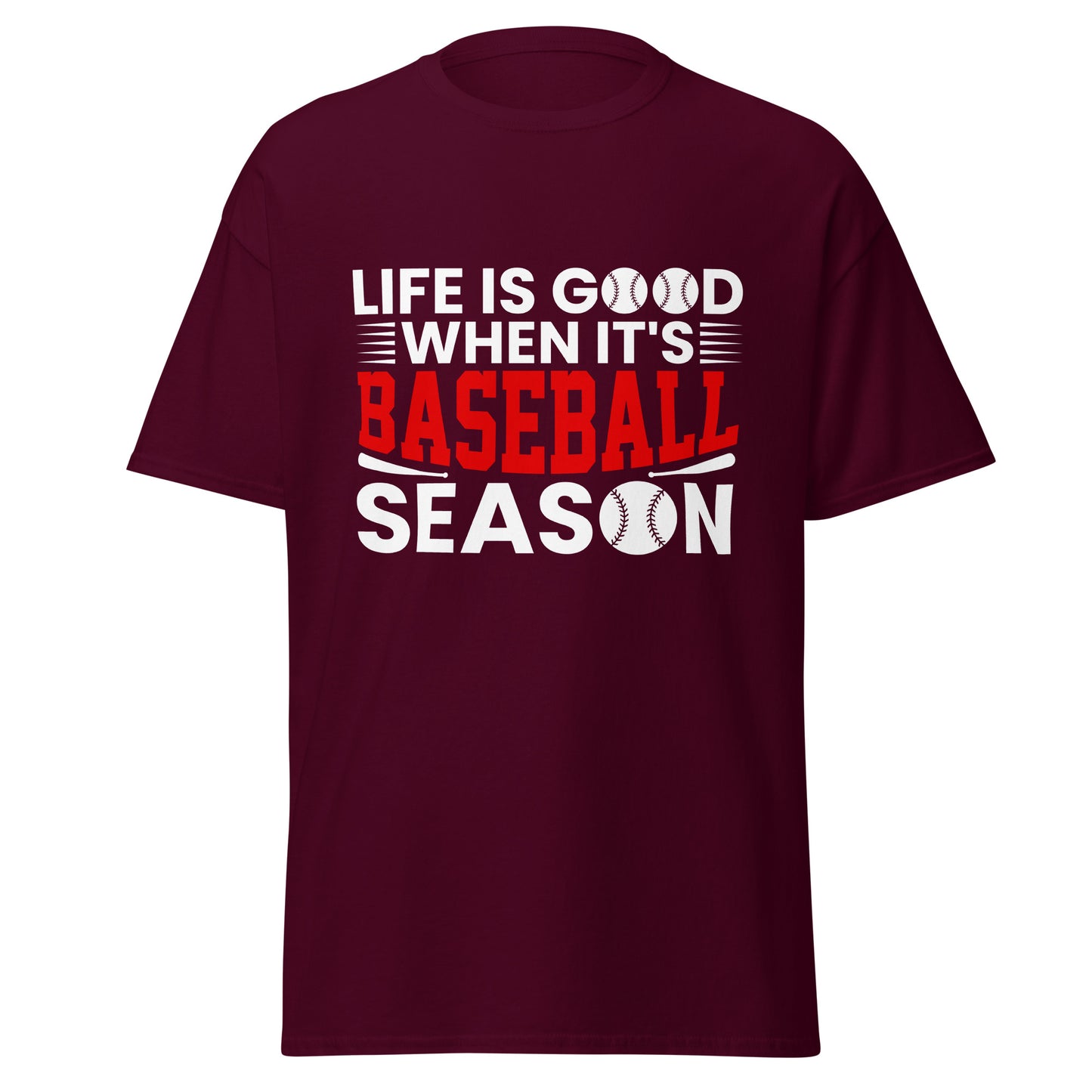 Life is Good When it's Baseball Season - Classic tee