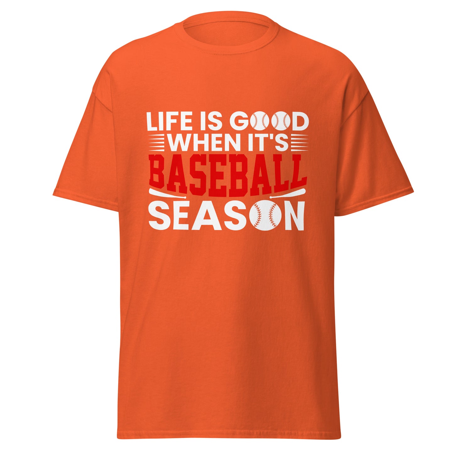 Life is Good When it's Baseball Season - Classic tee