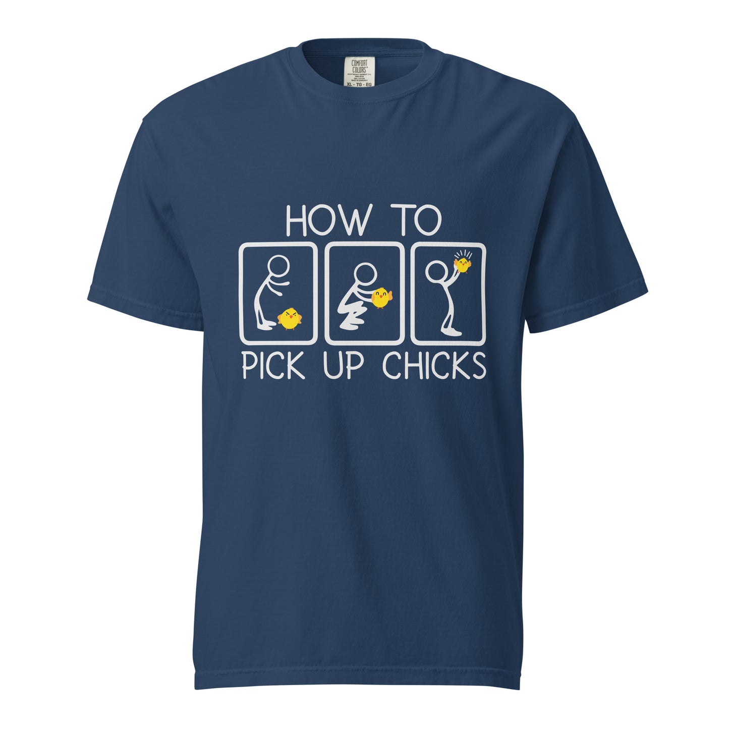 How to Pickup Chicks T-Shirt