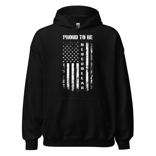 Proud to be Blue Collar Hoodie