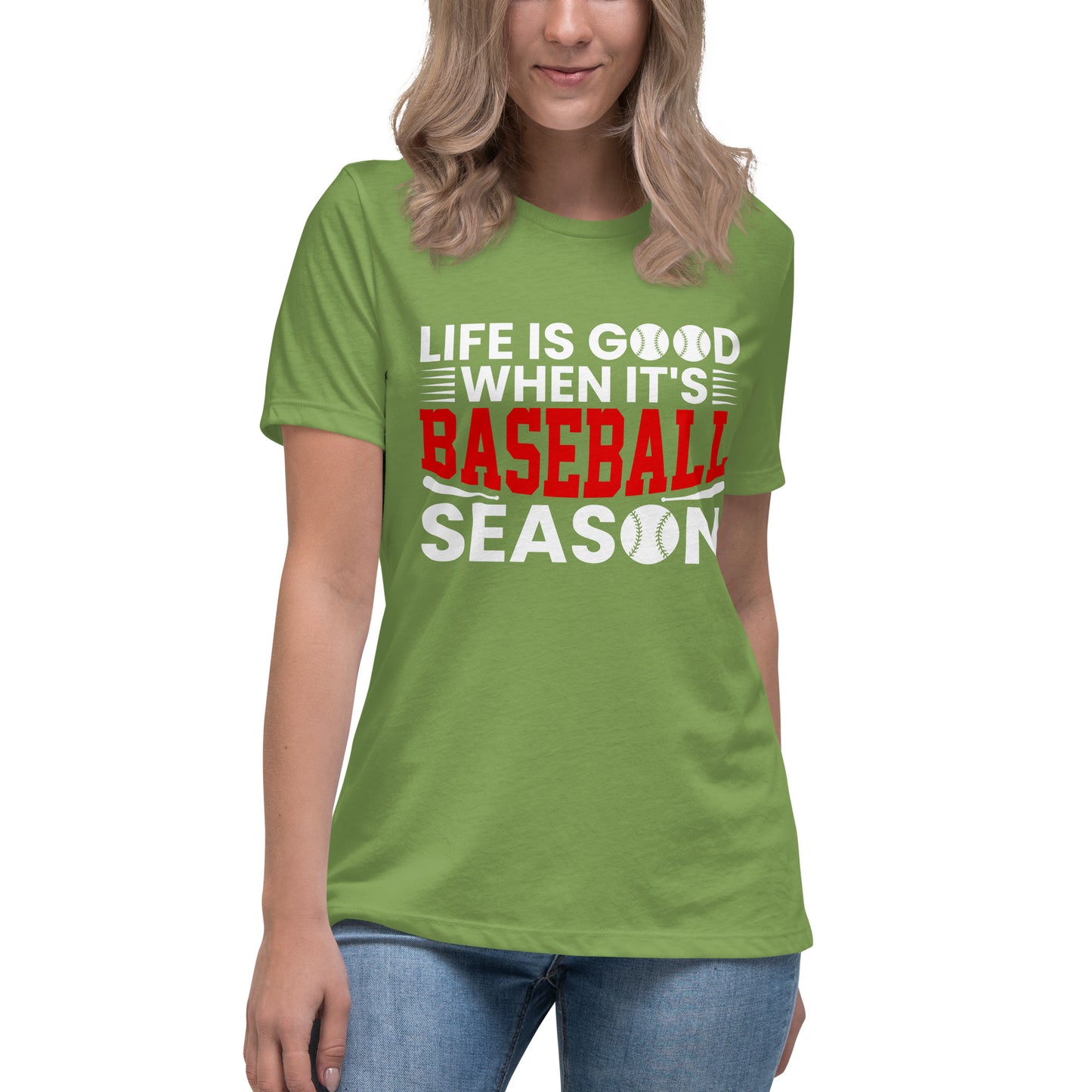 Life is Good When it's Baseball Season - Women's Relaxed T-Shirt