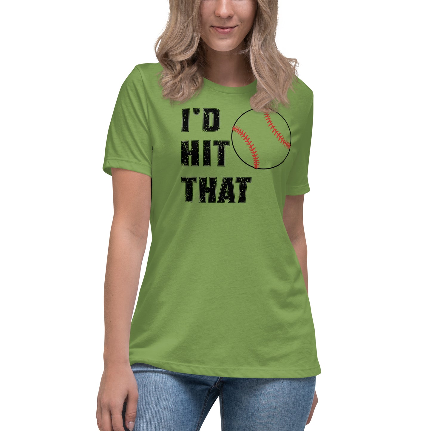 I'd Hit That - Women's Relaxed T-Shirt